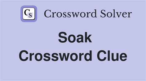 soaks crossword
